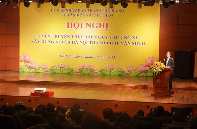 Hội nghị Tuyên truyền thực hiện Quy tắc ứng xử xây dựng người Hà Nội thanh lịch, văn minh